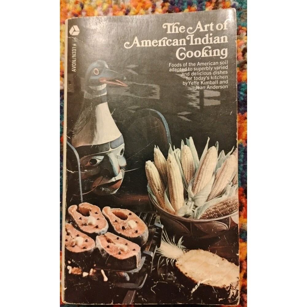 Vtg PB, The Art of American Indian Cooking by Yeffe Kimball & Jean Anderson 1970